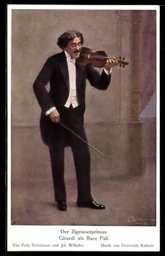 Künstler-AK Schauspieler Alexander Girardi als Racz Pali in Der Zigeunerprimas