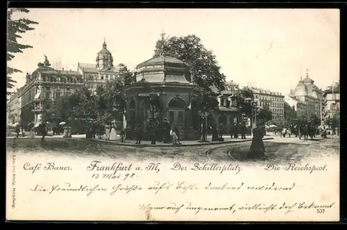 AK Frankfurt a. M., Schillerplatz, Café Bauer, Reichspost