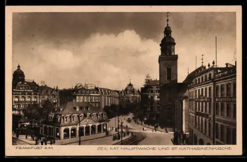 AK Frankfurt a. M., Zeil, Hauptwache, St. Katharinenkirche
