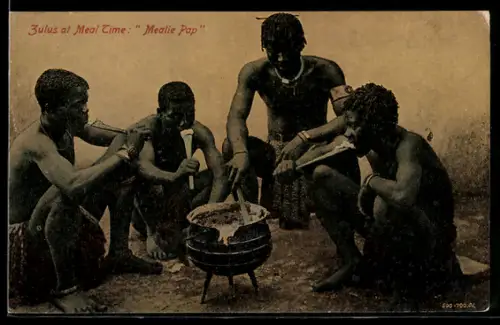 AK Zulus at Meal Time: Mealie Pap, afrikanische Volkstypen