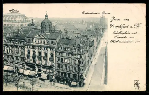 AK Frankfurt a. M., Schillerplatz, Börse, Eschenheimer Turm, Fernsicht vom Katharinenthurm