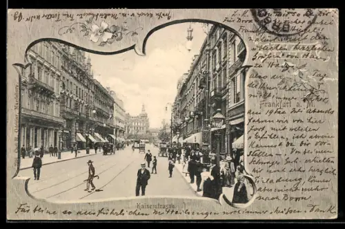 AK Frankfurt a. M., Kaiserstrasse im Blumen-Passepartout