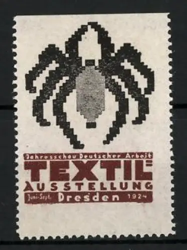 Reklamemarke Dresden, Textil-Ausstellung 1924, Spinnen-Stickerei