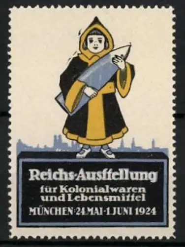 Reklamemarke München, Reichs-Ausstellung für Kolonialwaren und Lebensmittel 1924, Münchner Kindl