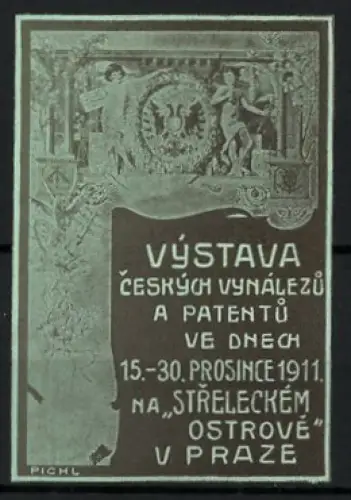 Künstler-Reklamemarke Pichl, Prag, Výstava Ceských Vynálezu 1911, Wappen und Figuren