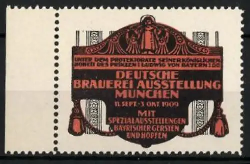 Reklamemarke München, Deutsche Brauerei Ausstellung 1909, Schild mit Kordeln