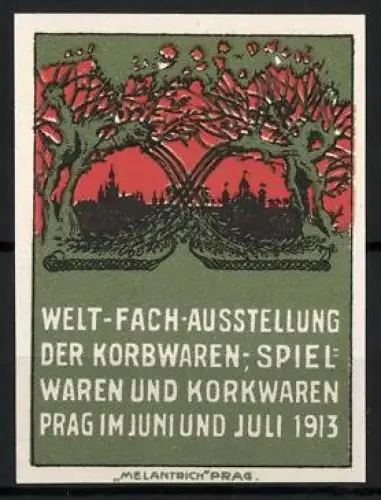 Reklamemarke Prag, Welt-Fach-Ausstellung der Korbwaren, Spielwaren & Korkwaren 1913, Bäume und Ortsansicht