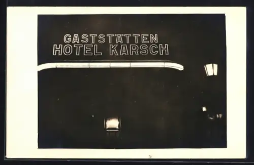Foto-AK Freiberg i. S., Beleuchtung der Gaststätten Hotel Karsch in der Buchstrasse