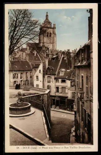 AK Dole /Jura, Place aux Fleurs et Rue Vieilles Boucheries