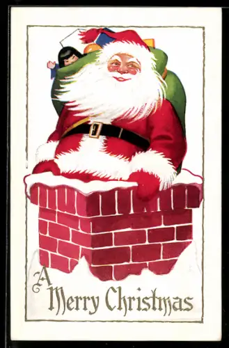 AK Weihnachtsmann klettert mit seinen Geschenken in den Schornstein, A Merry Christmas