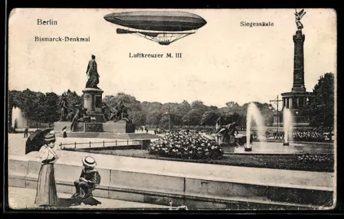 AK Berlin, Militärluftschiff im Flug über Bismarck-Denkmal und Siegessäule