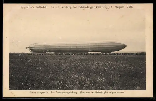 AK Echterdingen /Württbg., Zeppelin`s Luftschiff, Letzte Landung am 5. August 1908, Modell 4