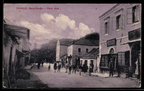 AK Trebinje, Bazar-Strasse