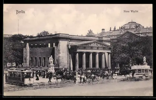 AK Berlin, Neu Wache mit Publikum, Strassenbahn