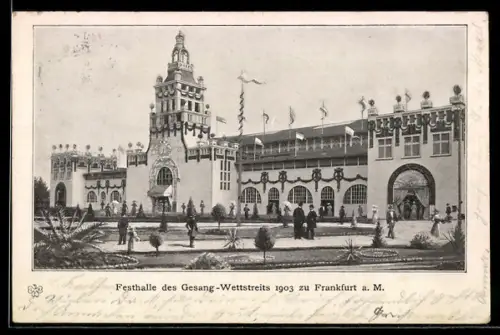 AK Frankfurt a. M., Festhalle des Gesang-Wettstreits 1903