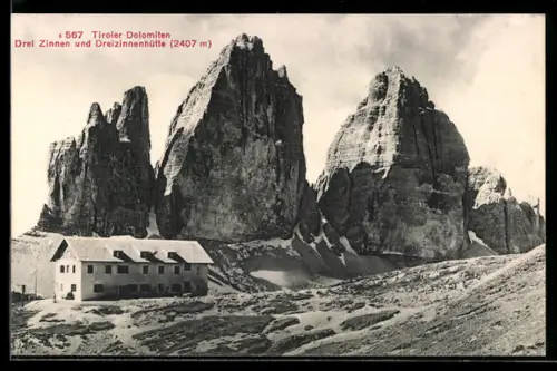 AK Drei Zinnen und Dreizinnenhütte, Berghütte in den Tiroler Dolomiten
