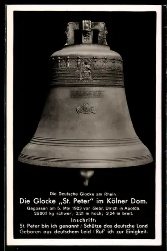 AK Die Glocke St. Peter im Kölner Dom, Gegossen 1923