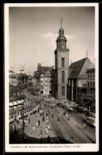 AK Frankfurt a. M., Katharinenkirche, Hauptwache, Blick in die Zeil
