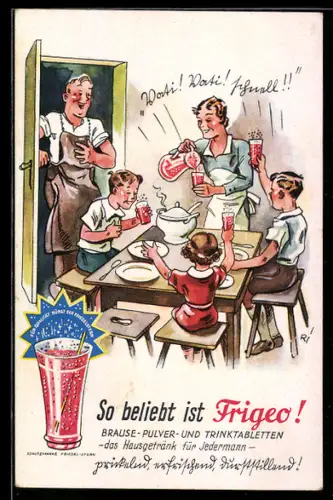 AK Familie am Tisch trinkt Brause, Reklame für Brausepulver und Trinktabletten Frigeo