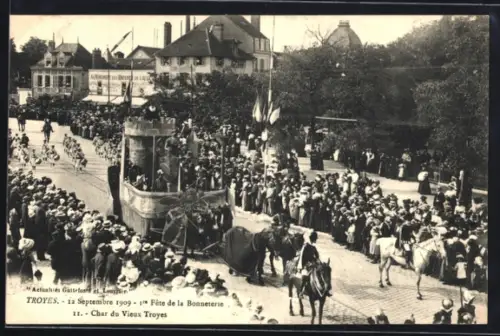 AK Troyes, 1ère Fête de la Bonneterie, Char du Vieux Troyes, 12 Septembre 1909