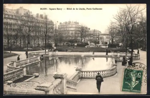 AK Dijon, Square Darcy, Hôtel de la Cloche, Porte Guillaume