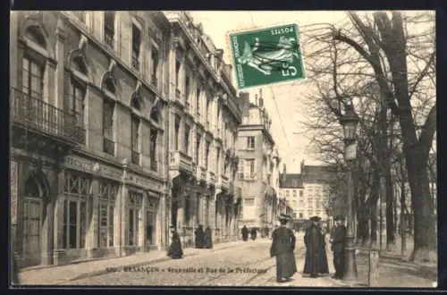 AK Besancon, Granvelle et Rue de la Préfecture