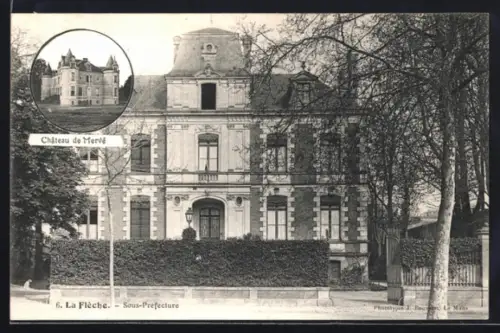 AK La Flèche, Sous-Préfecture et Château de Noyé en médaillon