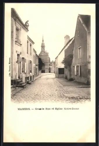 AK Mamers, Grande Rue et Eglise Notre-Dame