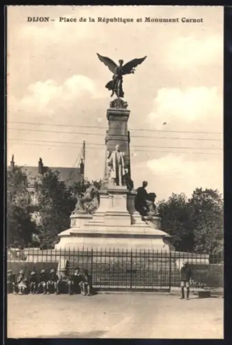 AK Dijon, Place de la République et monument Carnot
