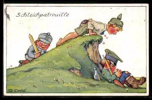 Künstler-AK sign. W. Dertel: Kleine Soldaten auf Schleichpatrouille