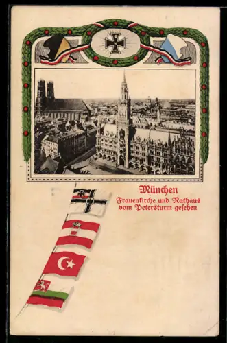 AK Flaggen Türkei, Österreich, Reichskriegsflagge, Frauenkirche und Rathaus gegen Petersturm in München