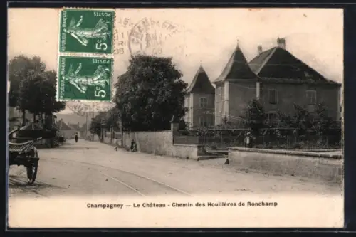 AK Champagney, Le Château, Chemin des Houillères de Ronchamp