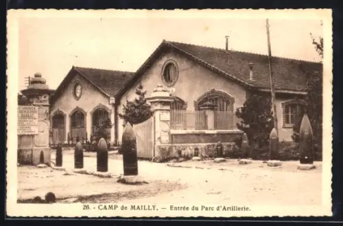 AK Camp de Mailly, Entrée du Parc d`Artillerie
