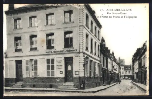 AK Aire-sur-la-Lys, Rue Notre-Dame et l`Hôtel des Postes et Télégraphes