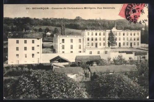 AK Besancon, Caserne de l`Intendance Militaire, Vue Générale