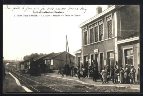 AK Port-sur-Saone, La Gare, Arrivée du Train de Vesoul