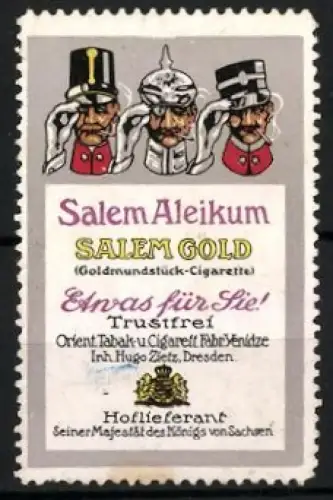 Reklamemarke Dresden, Salem Aleikum Goldmundstück-Cigarette, Drei Soldaten mit Pickelhaube & Tschako