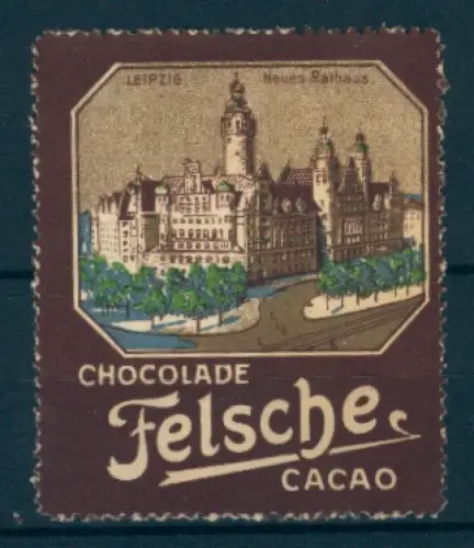 Reklamemarke Leipzig, Chocolade Felsche, Neues Rathaus