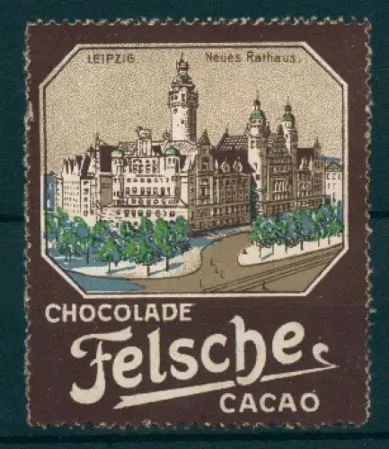Reklamemarke Leipzig, Felsche-Schokolade, Neues Rathaus