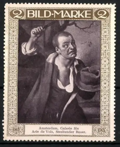 Reklamemarke Amsterdam, Galerie Six, Arie de Vois, Streitender Bauer