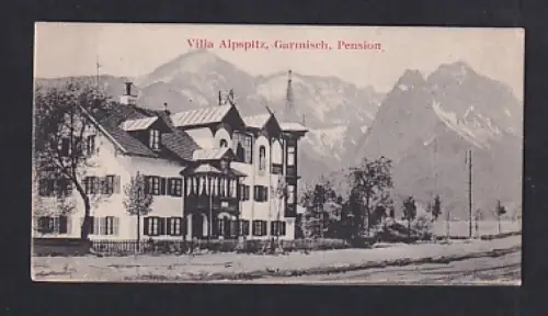 Werbebillet Garmisch, Pension Villa Alpspitz, Zugspitzstrasse 72, Pension gegen die Berge