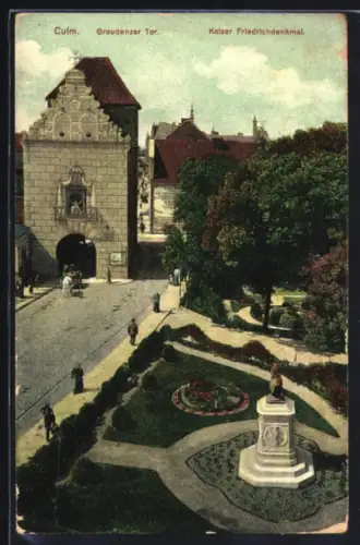 AK Culm, Graudenzer Tor mit Kaiser Friedrichdenkmal