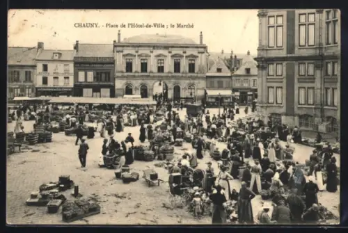 AK Chauny, Place de l`Hôtel-de-ville, le Marché