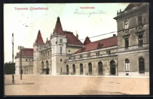 AK Temesvár /Józsefváros, Vasutállomás, Bahnhof