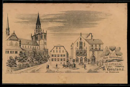 Lithographie Konstanz am Bodensee, Katholisches Vereinshaus St. Johann, Münster und Pfarrhaus
