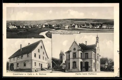 AK Sigmaringendorf /Hohenzollern, Konditorei u. Café von A. Bohner, Paretie beim Rathaus, Totalansicht des Ortes