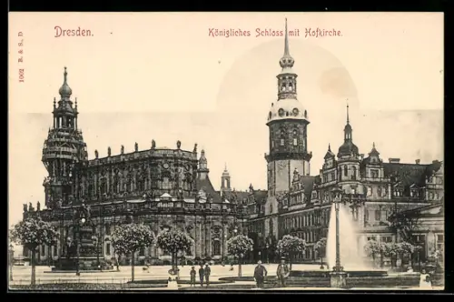 AK Dresden, Königliches Schloss, Hofkirche, Brunnen