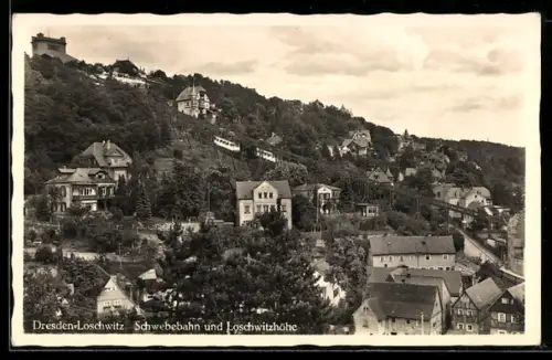 AK Dresden-Loschwitz, Schwebebahn und Loschwitzhöhe