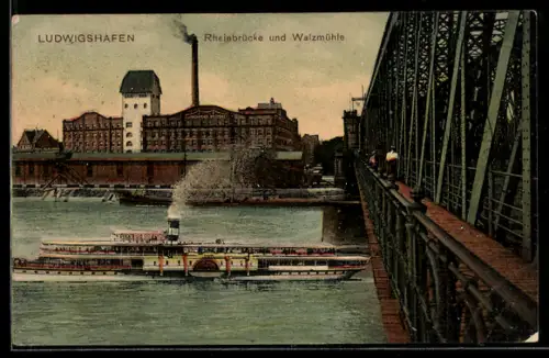 AK Ludwigshafen, Rheinbrücke und Walzmühle
