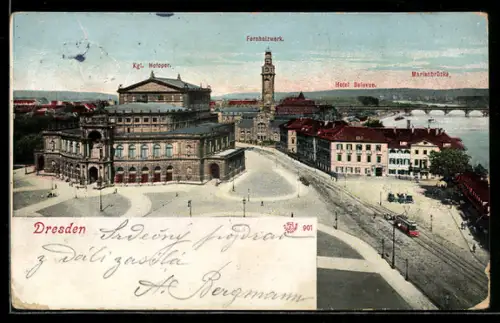 AK Dresden, Hotel Bellevue, Kgl. Hoftheater, Fernheizwerk, Marienbrücke